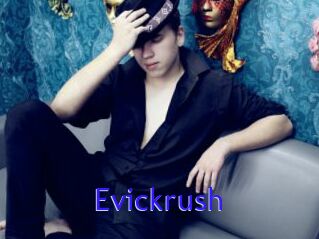 Evickrush