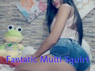 Fantatic_Multi_Squirt