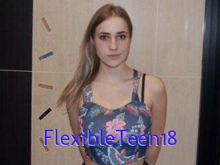 FlexibleTeen18