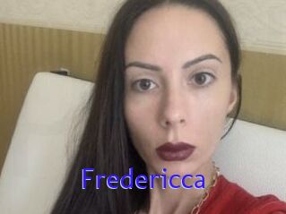 Fredericca