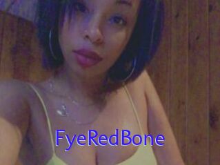 FyeRedBone