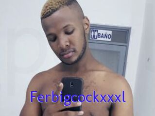 Ferbigcockxxxl