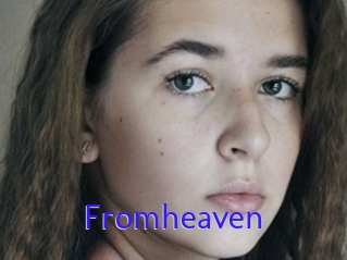 Fromheaven