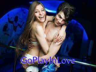 GoPlayInLove