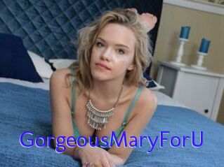 GorgeousMaryForU