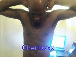 Ghettoxxx