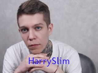 HarrySlim