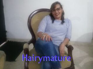 Hairymature