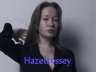 Hazelrossey