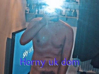 Horny_uk_dom