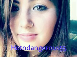 Hotndangerous55