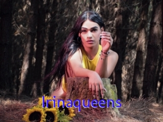 Irinaqueens