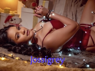 Jossigrey