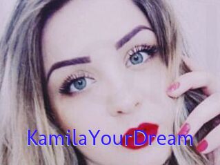 KamilaYourDream