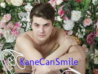 KaneCanSmile