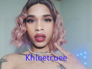 Khloetruee