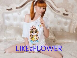 LIKEaFLOWER