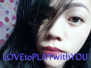 LOVEtoPLAYwithYOU