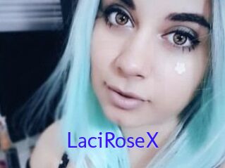 LaciRoseX