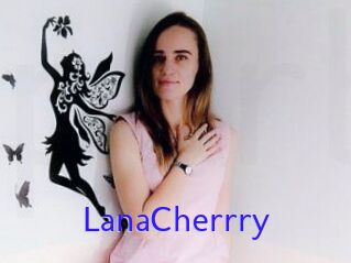 LanaCherrry