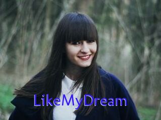 LikeMyDream