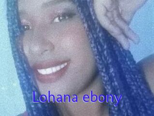 Lohana_ebony