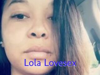 Lola_Lovesex