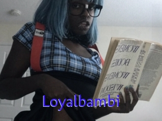 Loyalbambi