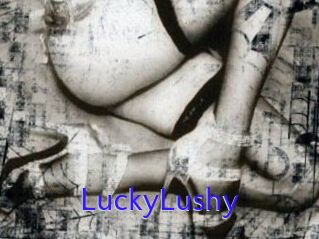 LuckyLushy