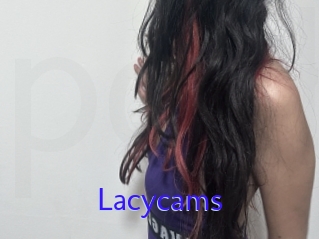 Lacycams