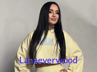 Lanaeverwood