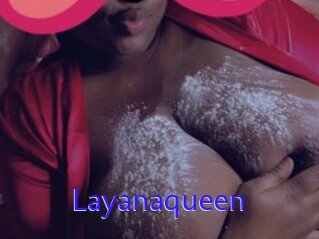 Layanaqueen