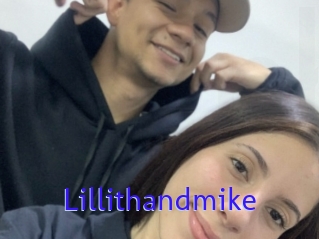 Lillithandmike