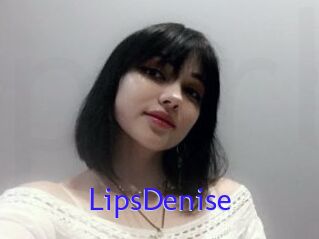 LipsDenise