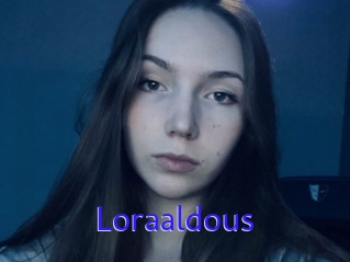 Loraaldous