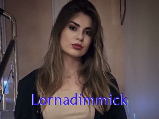 Lornadimmick