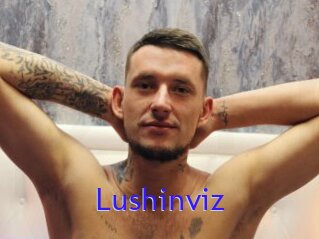 Lushinviz