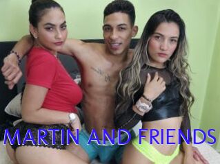 MARTIN_AND_FRIENDS