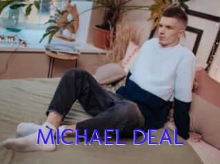 MICHAEL_DEAL