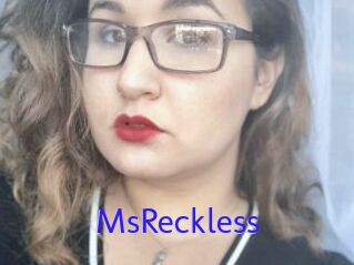 MsReckless