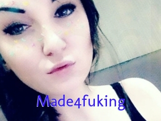 Made4fuking