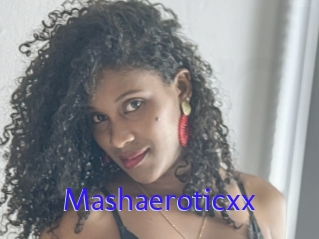 Mashaeroticxx