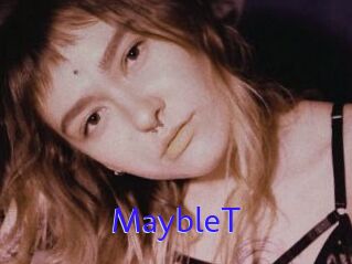 MaybleT