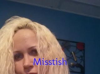 Misstish