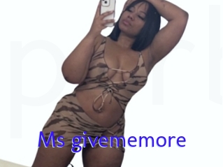 Ms_givememore