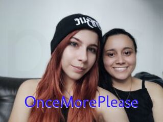 OnceMorePlease