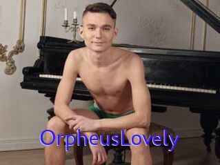 OrpheusLovely