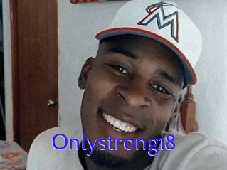 Onlystrong18