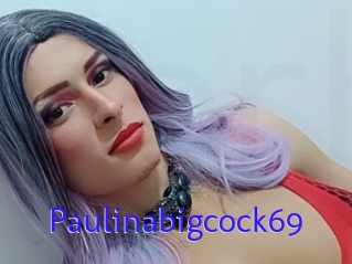 Paulinabigcock69