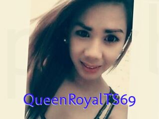 QueenRoyalTS69